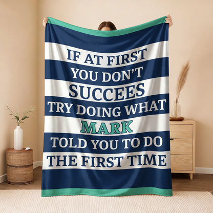 If At First You Don't Succeed Blue & White Striped Fleece Blanket MARK 13K1 BK55