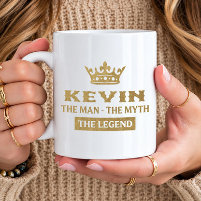 The Man The Myth The Legend Golden Crown Mug KEVIN 13K1 MG20