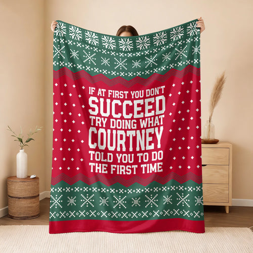 If At First You Don’t Succeed Red Green Christmas Fleece Blanket COURTNEY 13K1 BK28