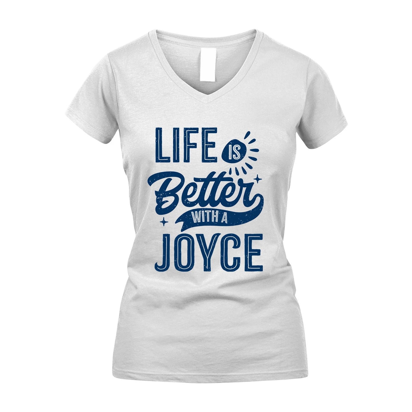 JOYCE 13K1-116 Personalized Name Quote T-Shirt Life Is Better With Unisex Gift