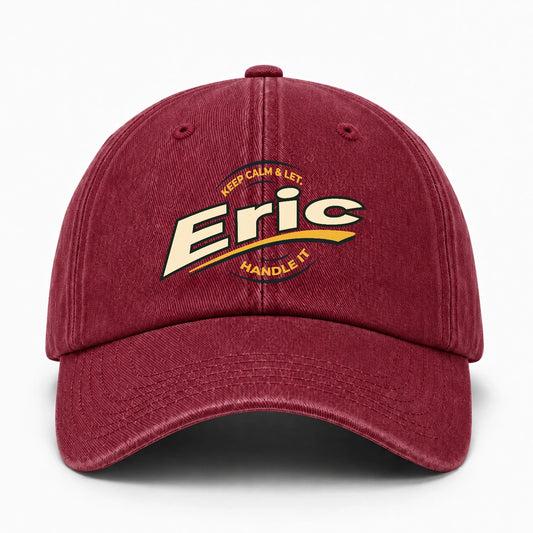 Keep Calm & Let Your Name Handle It Burgundy Washed Cap ERIC 13K1 C105PF