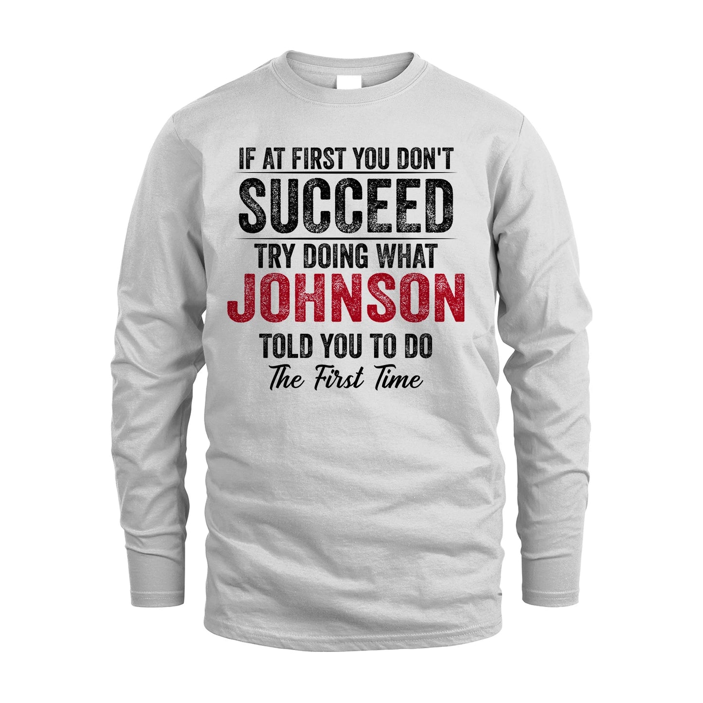 JOHNSON 13K1-357 If At First You Don't Succeed...