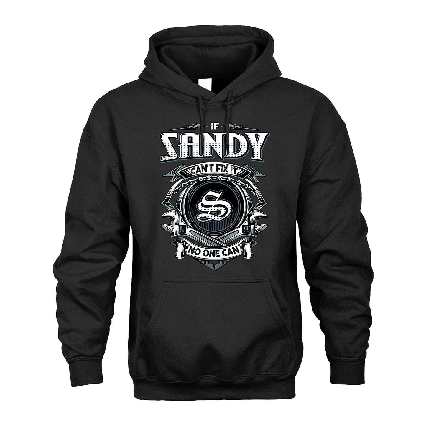 SANDY 13K1-510 Personalized  "Can’t Fix It No One Can"
