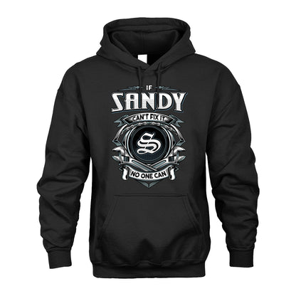 SANDY 13K1-510 Personalized  "Can’t Fix It No One Can"