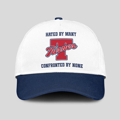 Hated By Many Confronted By None Sporty Cap TURNER 13K1 C45PF