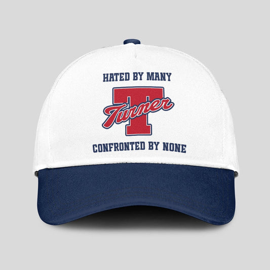 Hated By Many Confronted By None Sporty Cap TURNER 13K1 C45PF