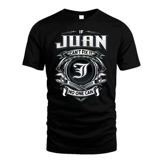 JUAN 13K1-510 Personalized  "Can’t Fix It No One Can"