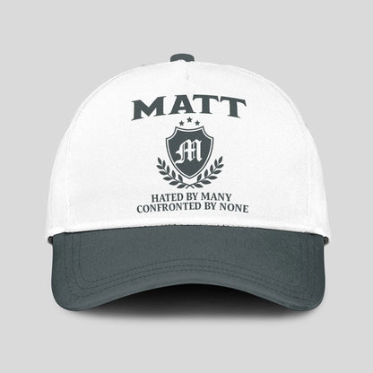 Hated By Many Confronted By None Royal Cap MATT 13K1 C40PF