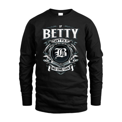 BETTY 13K1-510 Personalized  "Can’t Fix It No One Can"