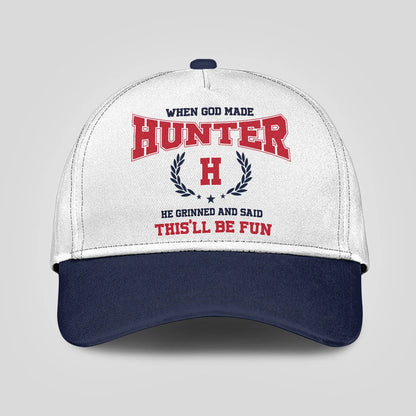 When God Made Your Name He Grinned And Said This'll Be Fun Blue Cap HUNTER 13K1 C57PF