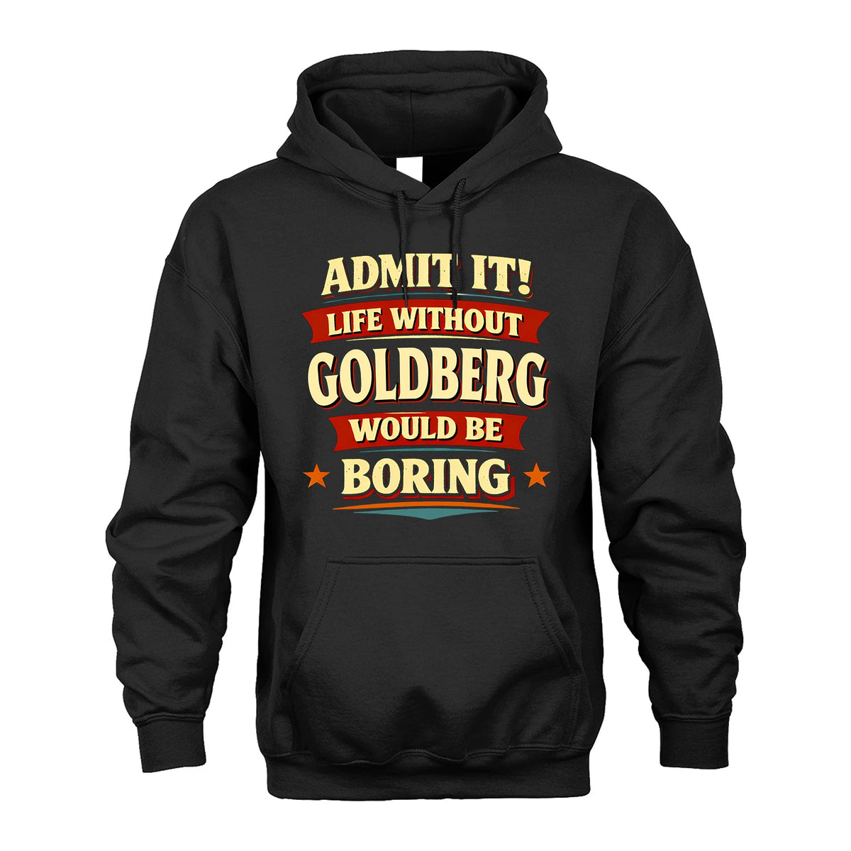 GOLDBERG 13K5-503 Admit It Life Without...