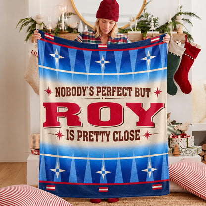 Nobody's Perfect But Your Name Is Close Native American Fleece Blanket ROY 13K1 BK57