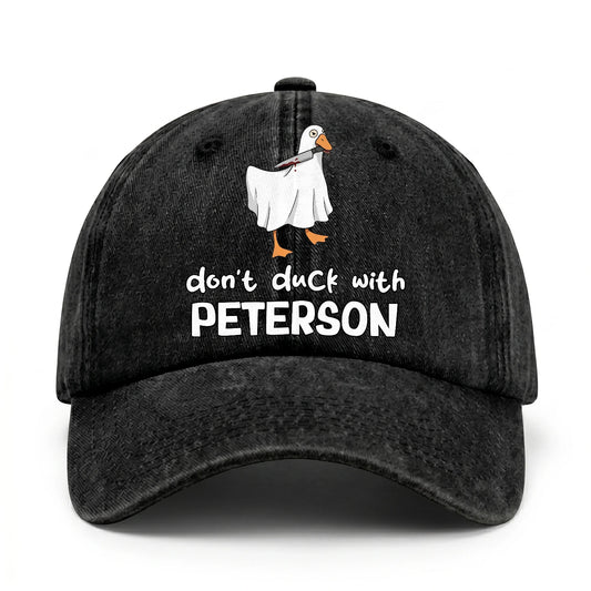 Don't Duck With Your Name Funny Washed Cap PETERSON 13K1 C129PF