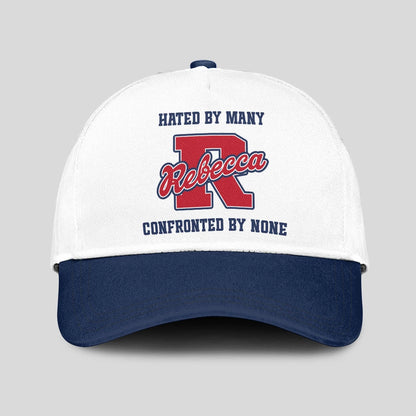 Hated By Many Confronted By None Sporty Cap REBECCA 13K1 C45PF
