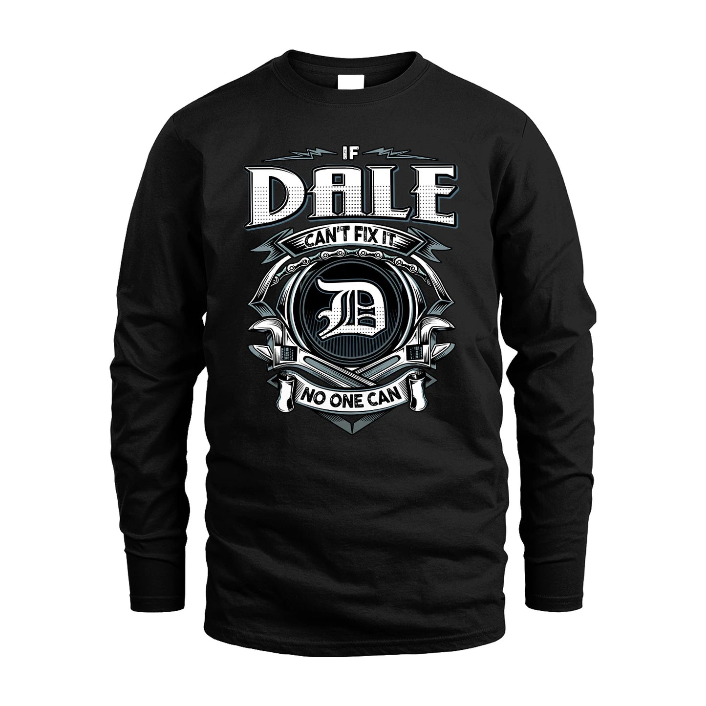 DALE 13K1-510 Personalized  "Can’t Fix It No One Can"