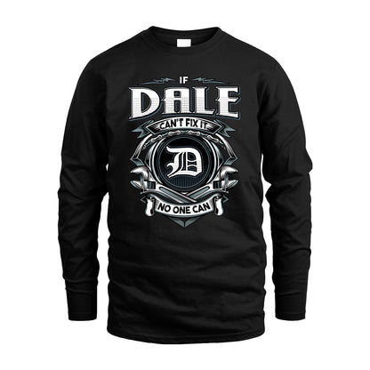 DALE 13K1-510 Personalized  "Can’t Fix It No One Can"