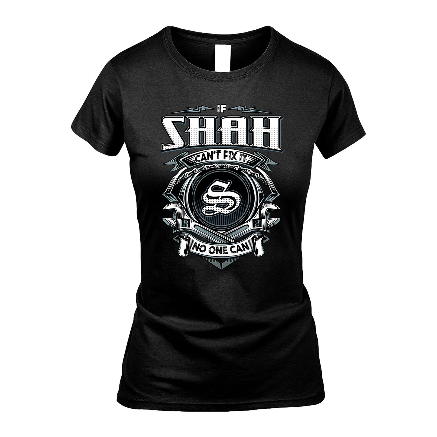 SHAH 13K1-510 Personalized  "Can’t Fix It No One Can"