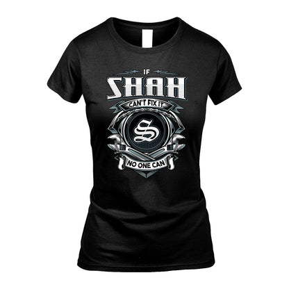 SHAH 13K1-510 Personalized  "Can’t Fix It No One Can"