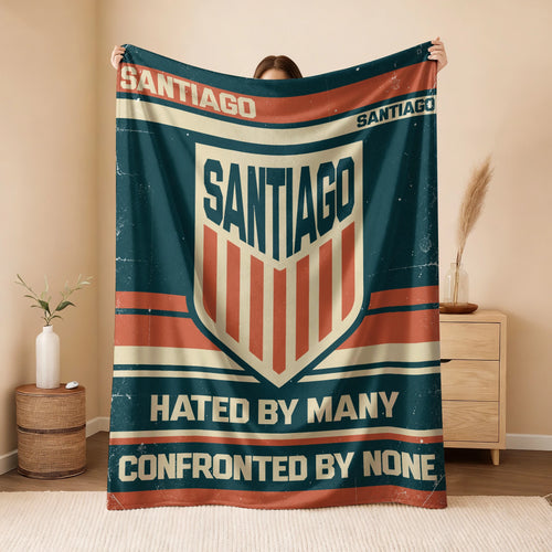 Hated By Many Confronted By None Retro Fleece Blanket SANTIAGO 13K1 BK58