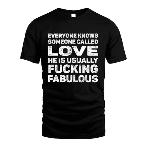 LOVE 13K1-500–Personalized Funny Quote Apparel “Everyone Knows Someone called...”