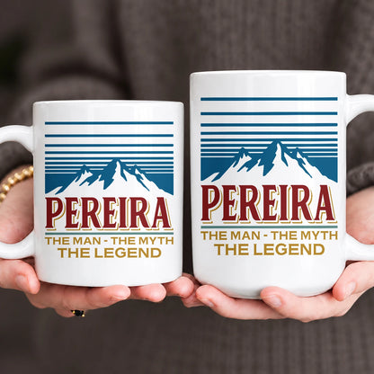 The Man The Myth The Legend Mountain Mug PEREIRA 13K1 MG04