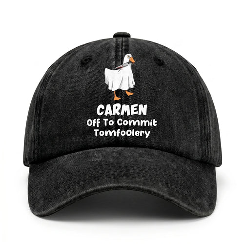 Off To Commit Tomfoolery Funny Goose Washed Cap CARMEN 13K1 C131PF