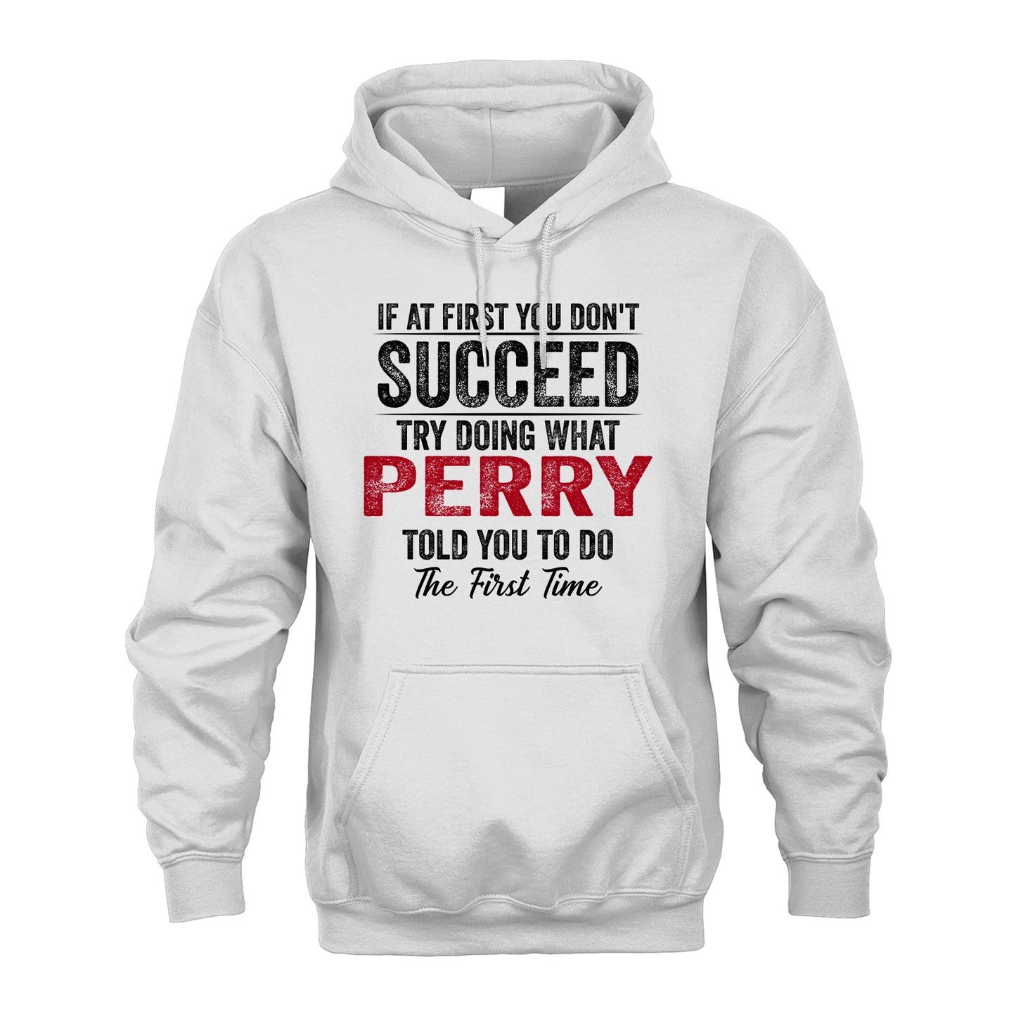 PERRY 13K1-357 If At First You Don't Succeed...