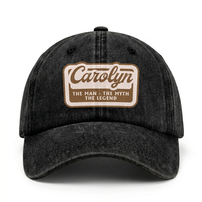 The Man - The Myth - The Legend CAROLYN 13K C29PF