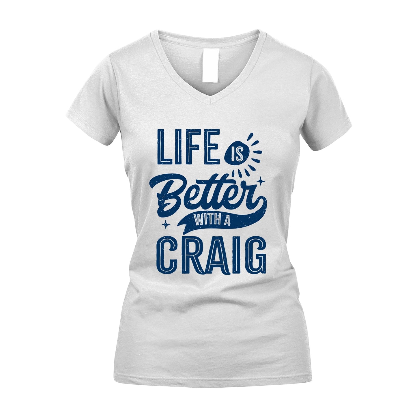 CRAIG 13K1-116 Personalized Name Quote T-Shirt Life Is Better With Unisex Gift