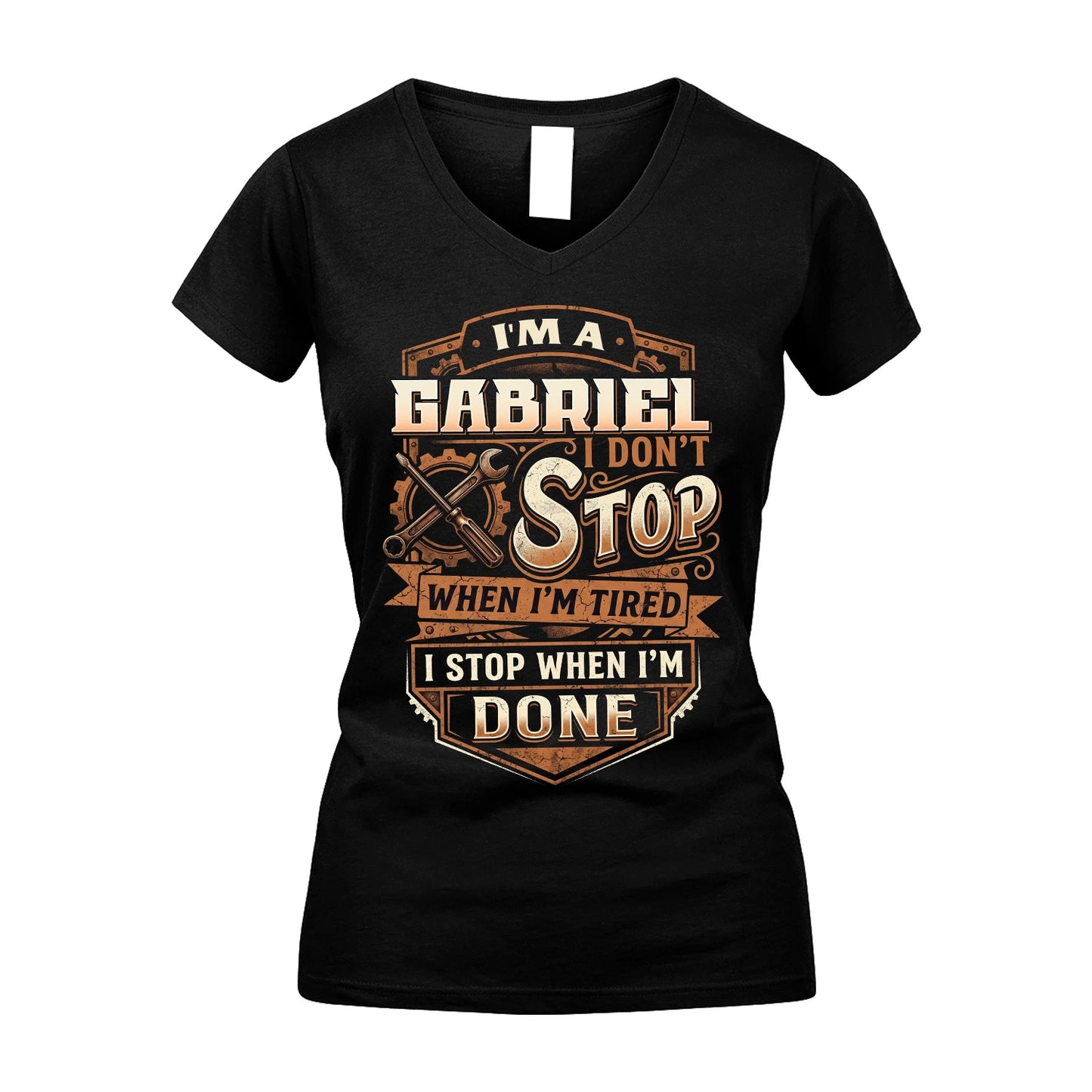 GABRIEL 13K1-531 I Don't Stop When I'm Tired I Stop When I'm Done