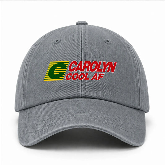 Your Name Cool Af Funny Washed Cap CAROLYN 13K1 C85PF