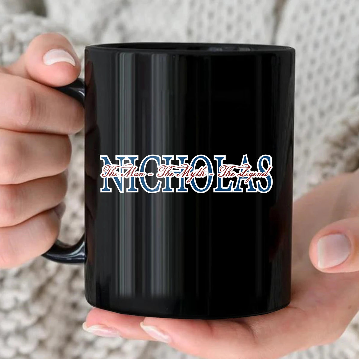 The Man The Myth The Legend With Your Name Mug NICHOLAS 13K1 MG21