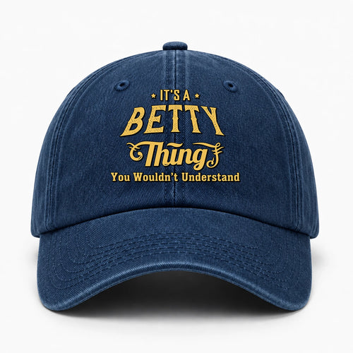 It's A Your Name Thing You Wouldn't Understand Washed Cap BETTY 13K1 C216PF