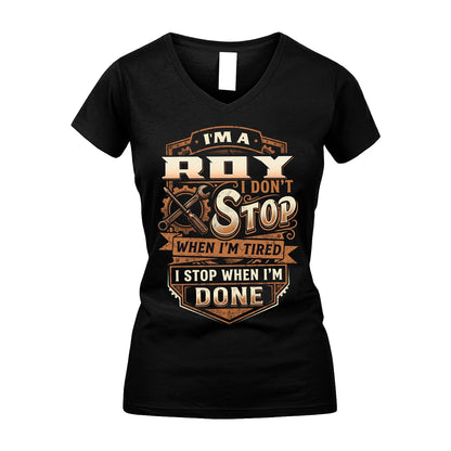 ROY 13K1-531 I Don't Stop When I'm Tired I Stop When I'm Done