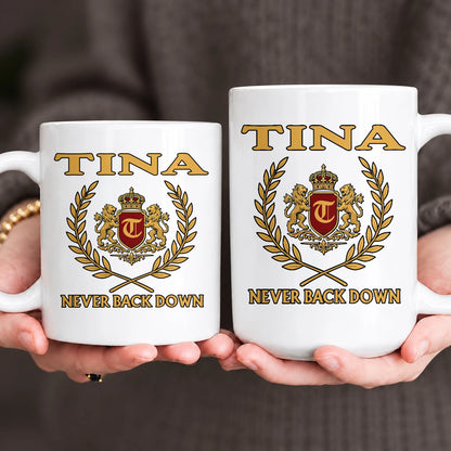 Never Back Down Royal Mug TINA 13K1 MG22