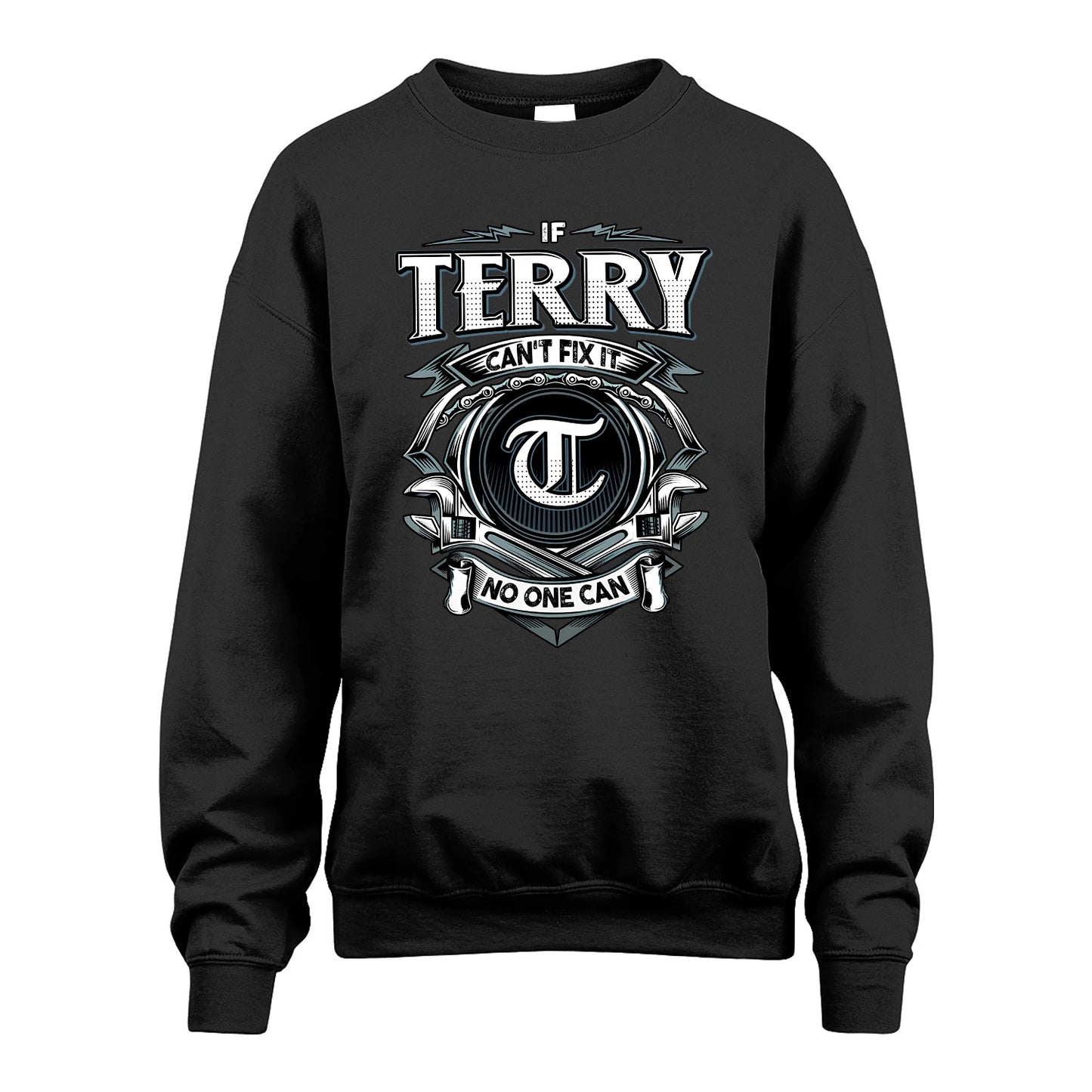 TERRY 13K1-510 Personalized  "Can’t Fix It No One Can"