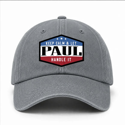 Keep Calm & Let Your Name Handle It Washed Cap PAUL 13K1 C87PF