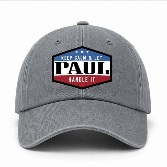 Keep Calm & Let Your Name Handle It Washed Cap PAUL 13K1 C87PF