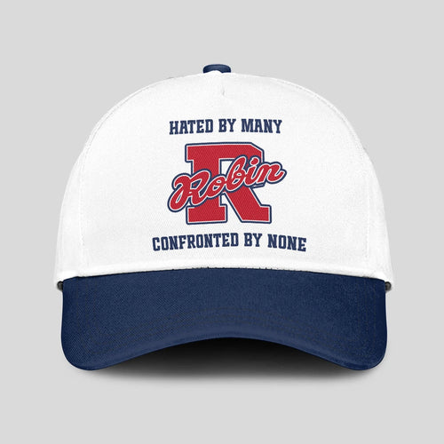 Hated By Many Confronted By None Sporty Cap ROBIN 13K1 C45PF