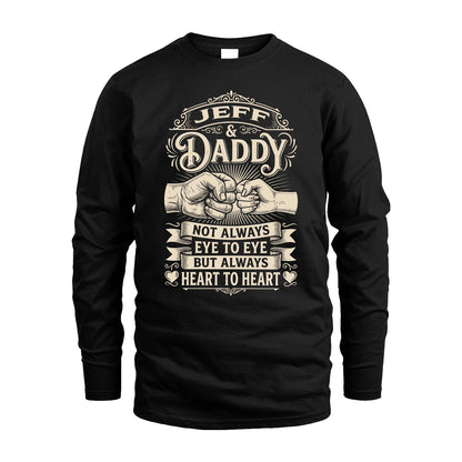 JEFF 13K1-543 Daddy Not Always Eye to Eye But Always Heart to Heart