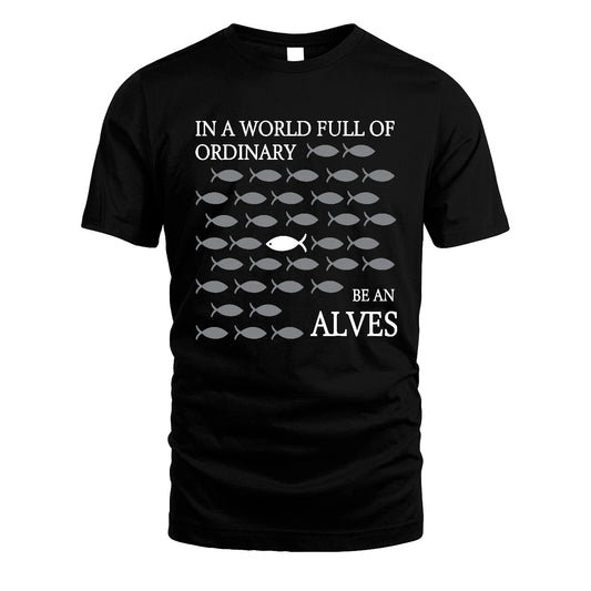 ALVES 13K1-558 In A World Full Of Ordinary