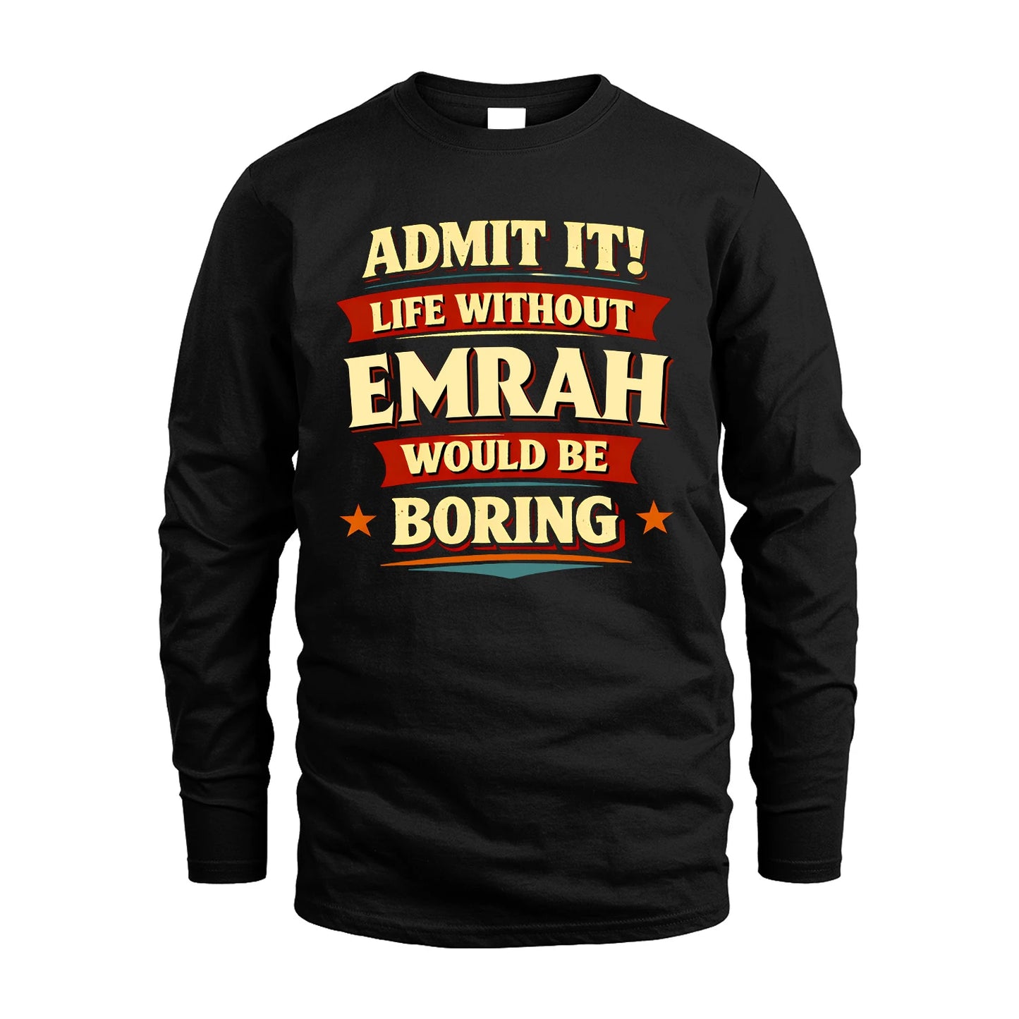 EMRAH 13K6-503 Admit It Life Without...