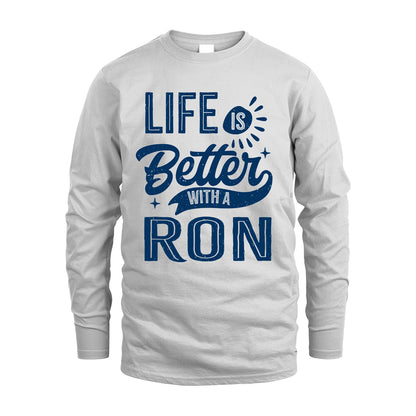 RON 13K1-116 Personalized Name Quote T-Shirt Life Is Better With Unisex Gift