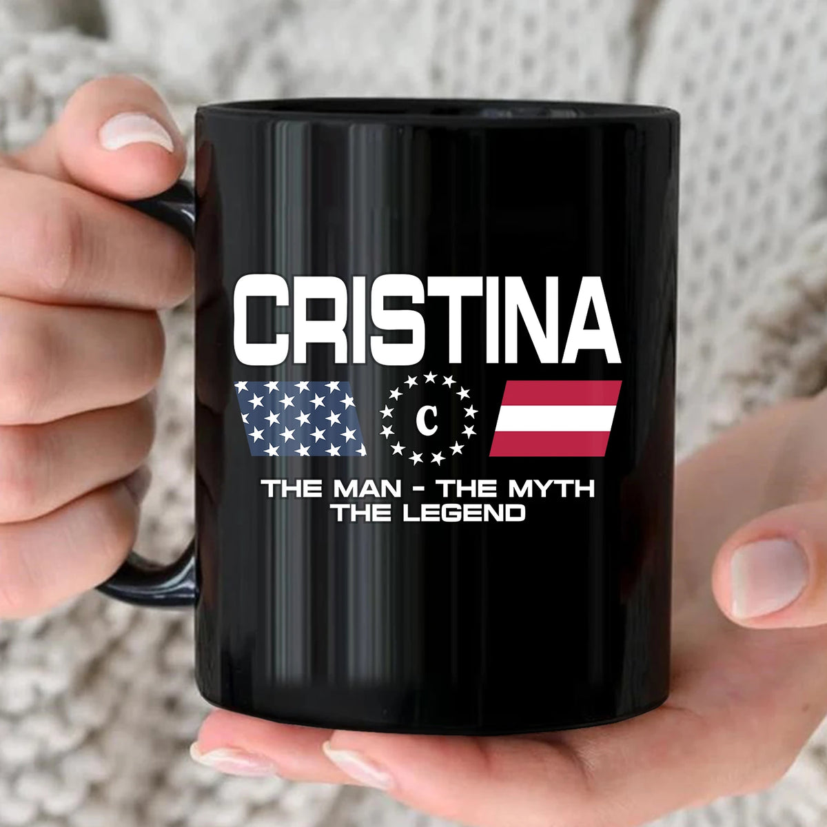 The Man The Myth The Legend Us Flag Mug CRISTINA 13K1 MG23
