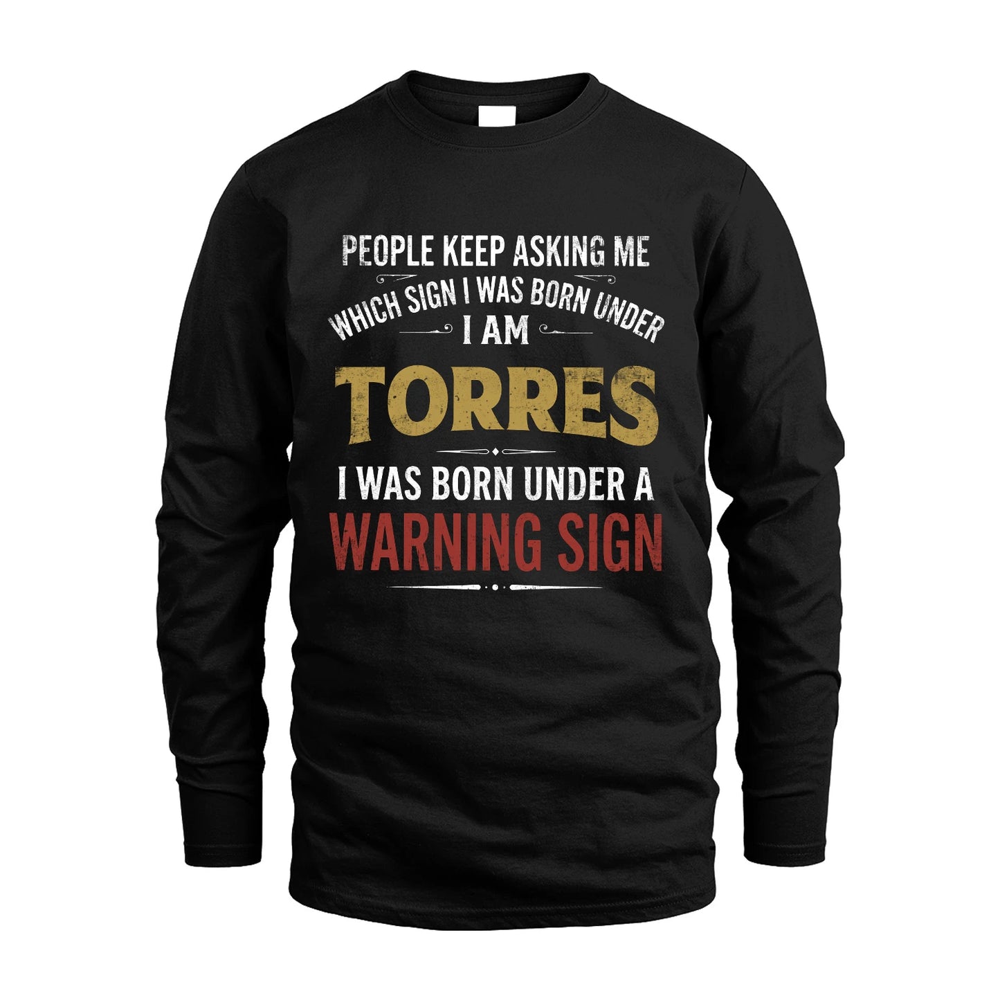 TORRES 13K1-562 People Keep Asking Me ...