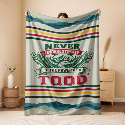 Never Underestimate Your Name Vintage Mountain Fleece Blanket TODD 13K1 BK44