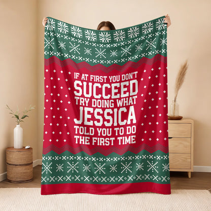 If At First You Don’t Succeed Red Green Christmas Fleece Blanket JESSICA 13K1 BK28