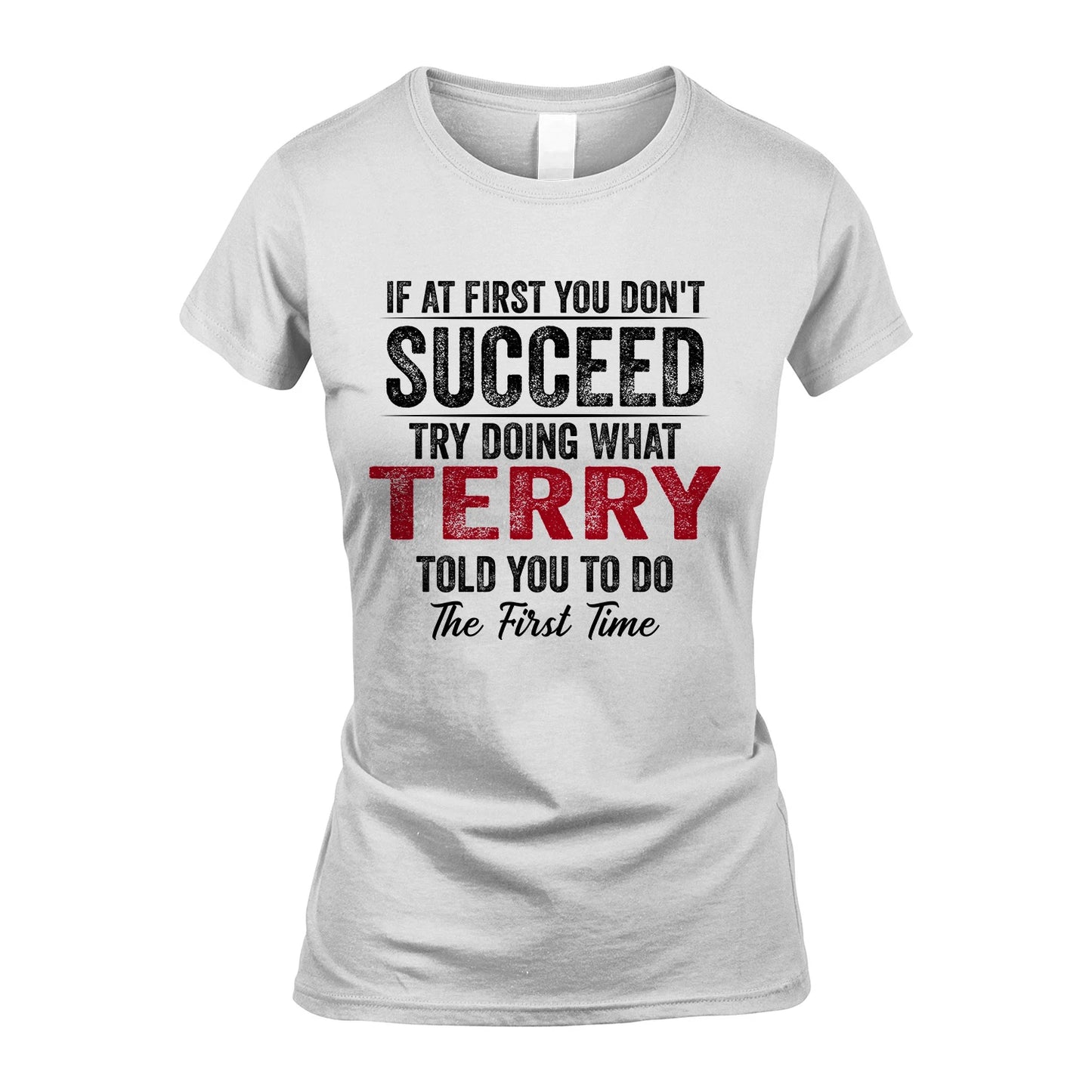 TERRY 13K1-357 If At First You Don't Succeed...