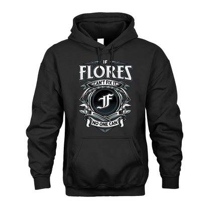 FLORES 13K1-510 Personalized  "Can’t Fix It No One Can"