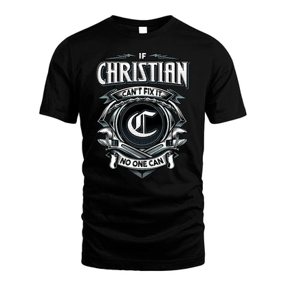 CHRISTIAN 13K1-510 Personalized  "Can’t Fix It No One Can"
